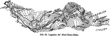 Abb. 60. Lageplan der Mont Blanc-Bahn.