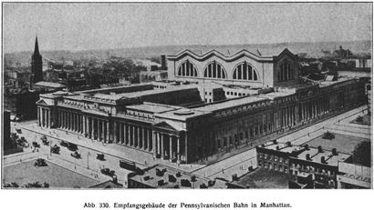 Abb. 330. Empfangsgebäude der Pennsylvanischen Bahn in Manhattan.